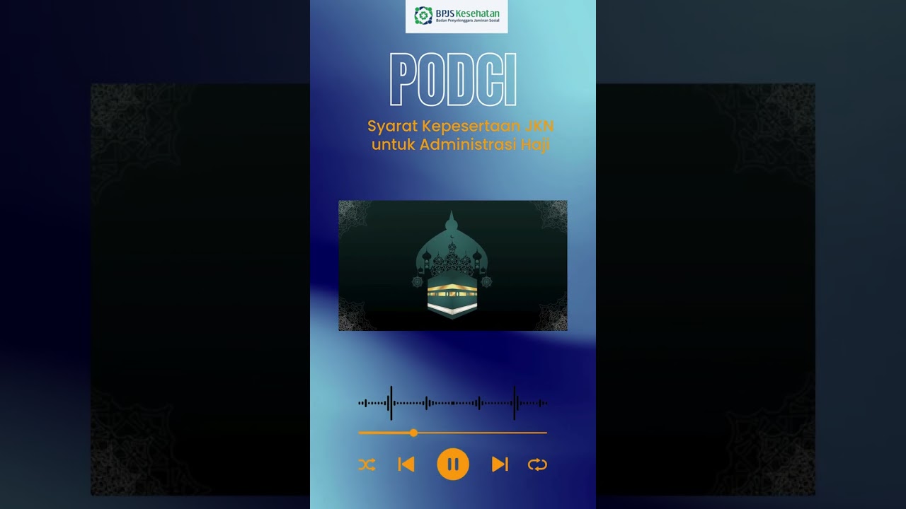 PODCI 3 - Syarat Kepesertaan Aktif JKN untuk Persyaratan Daftar Haji