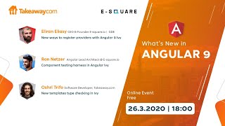 What's new in Angular V9 - e-square.io & Takeaway.com meetup - Online Event