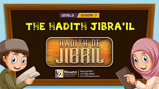 The Hadith Jibrail Basic Islamic Course For Kids
