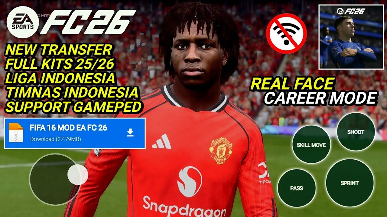 FULL UPDATE 2026! FIFA 16 MOD FC 26 Android Offline Career Mode, Grafik HD, Kits 25/26 & Transfer
