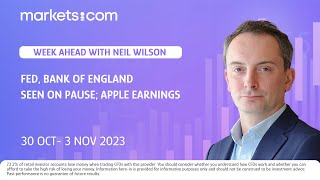 Week Ahead: Fed, Bank of England Seen on Pause; Apple Earnings | 30 Oct - 3 Nov 💹