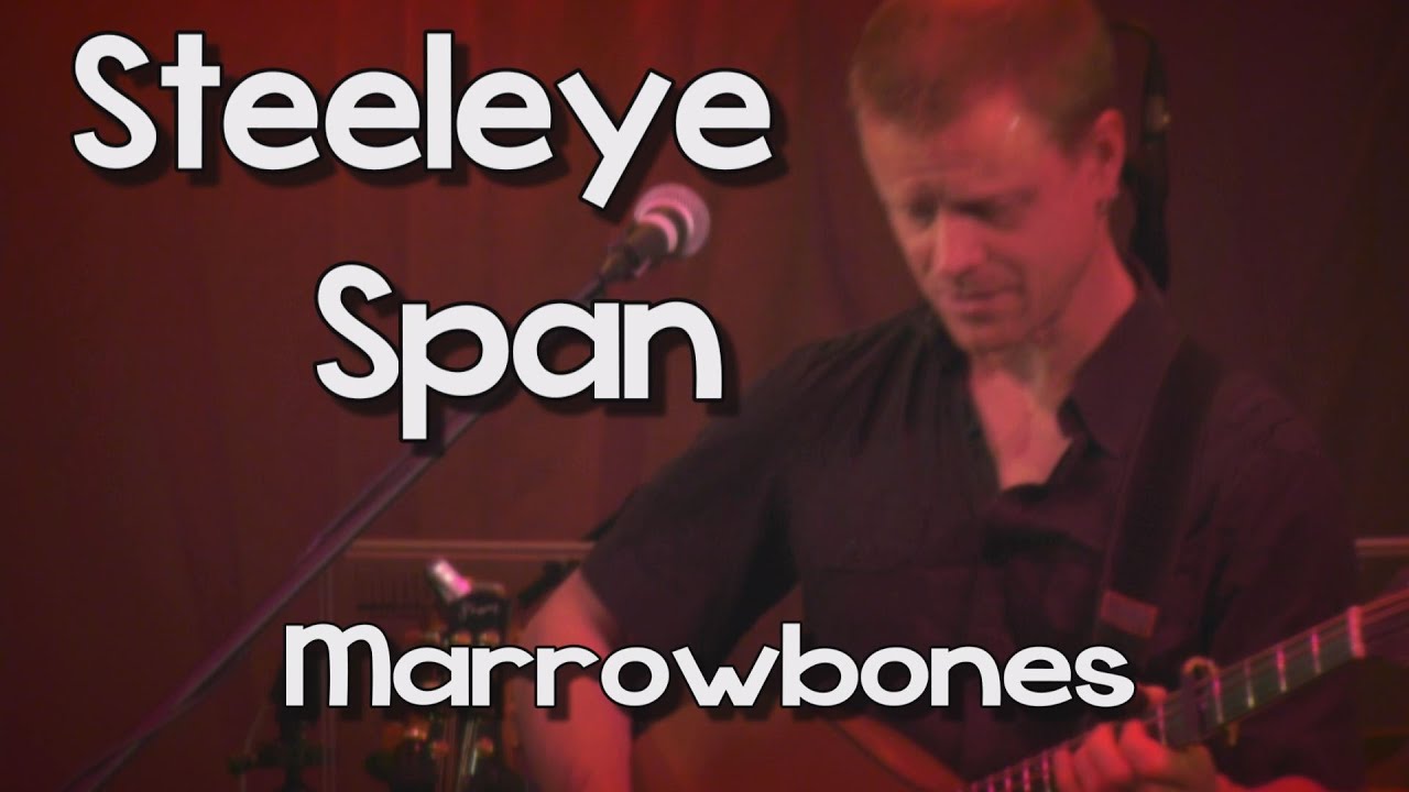 YouTube에서 Steeleye Span - Marrowbones (Live) 보기 YouTube에서 Steeleye Span - Marrowbones (Live) 보기