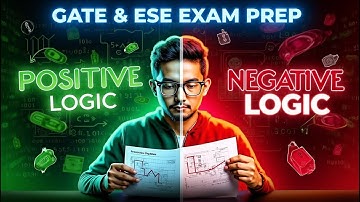Positive & Negative Logic Explained | #digitalelectronics for GATE & ESE by #vijethagateacademy