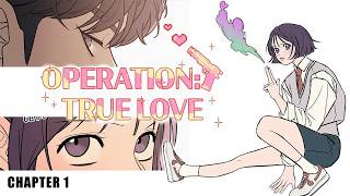 Operation: True Love | Chapter 1 | Romance Manhwa