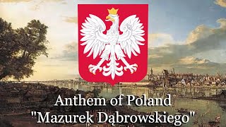 "Mazurek Dąbrowskiego" - Anthem Of Poland