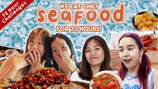 Eating Only Seafood For 72 Hours | 72 Hours Challenges | EP 49