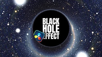 Create A Mesmerizing Blackhole Effect | Davinci Resolve Tutorial