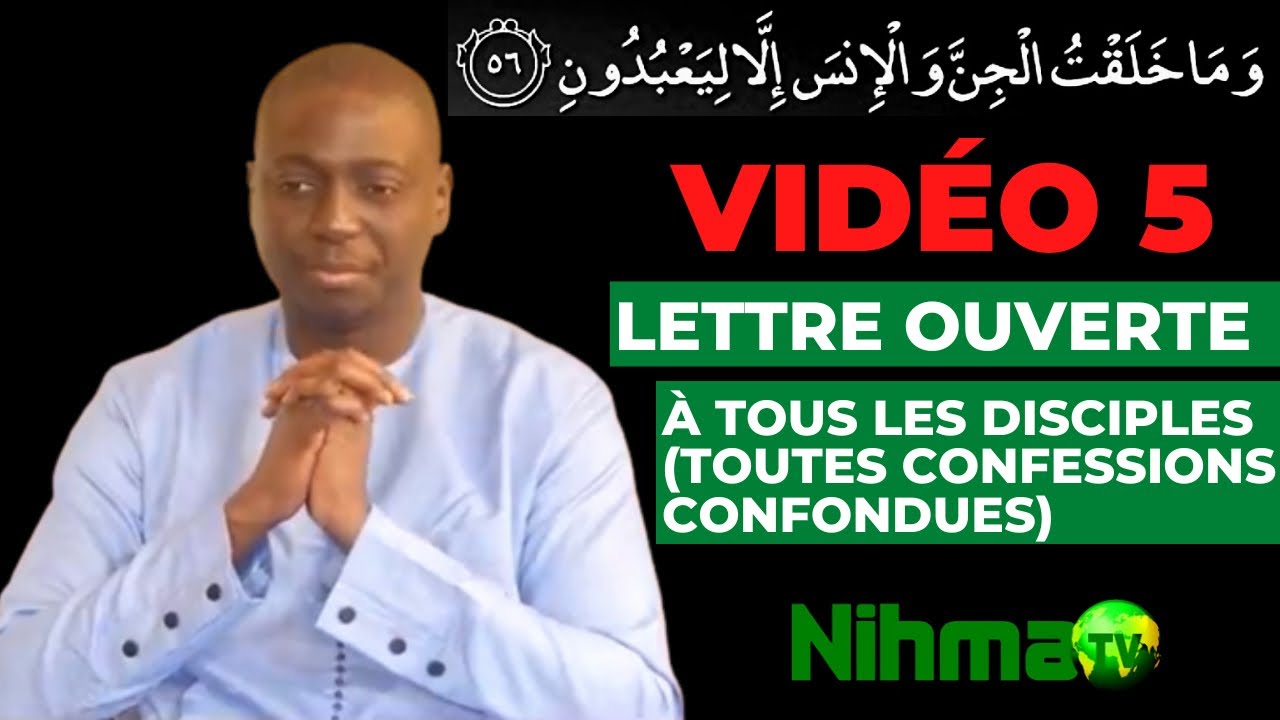vidéo 5 - Série I: Lettre ouverte à tous les disciples (toutes confessions confondues).