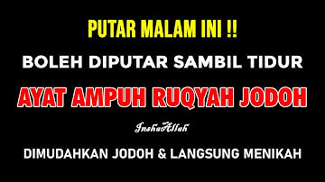 RUQYAH SIHIR PEMBUKA REZEKI DAN JODOH | AYAT RUQYAH PENGHALANG JODOH DAN REZEKI