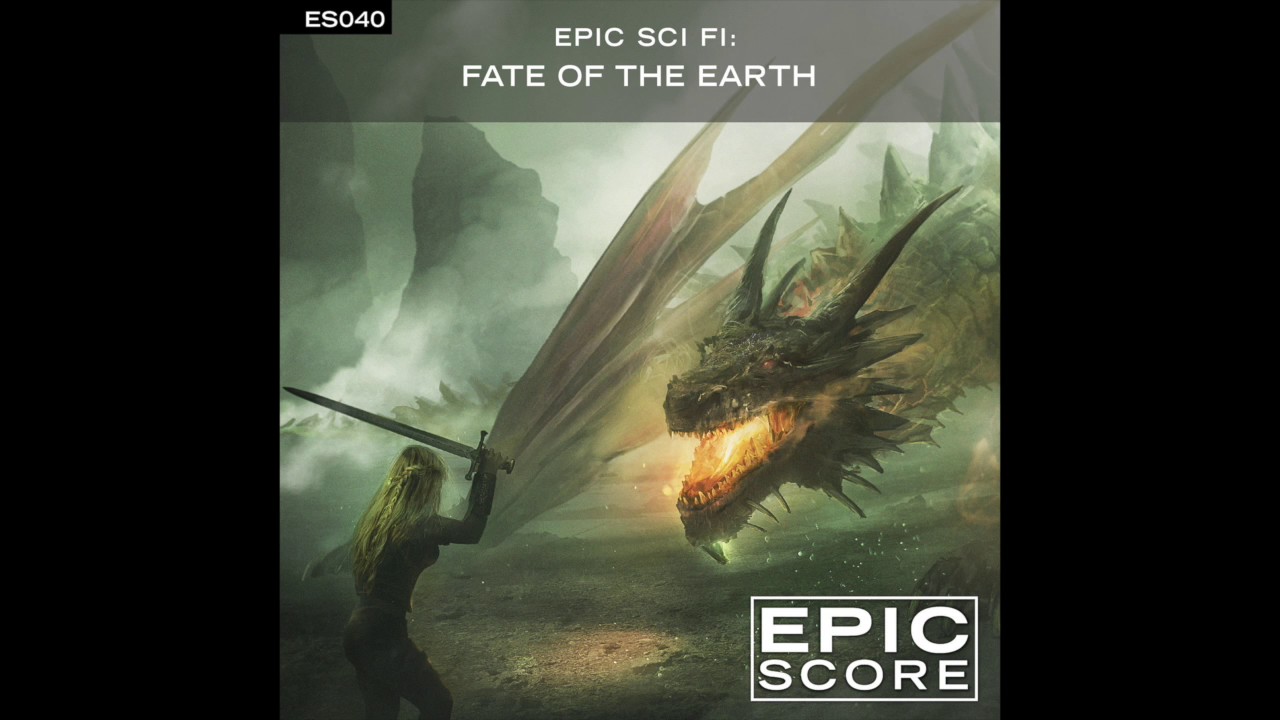Epic Score - ES040 - Epic Sci Fi: Fate of the Earth Demo