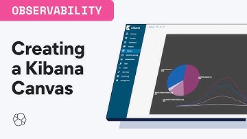 Creating a Kibana Canvas