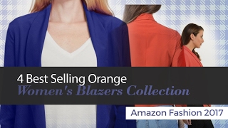 4 Best Selling Orange Women's Blazers Collection Amazon Fashion 2017