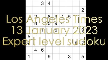 Sudoku solution – Los Angeles Times sudoku 13 January 2023 Expert level