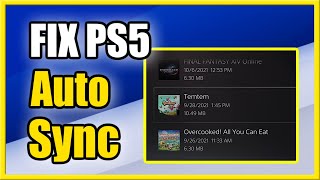 How to Fix Auto Sync Disabled Error Or Not Working on PS5 (Fast Method)