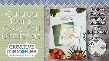 Creative Memories Catalog Tour and Copy Cat Challenge