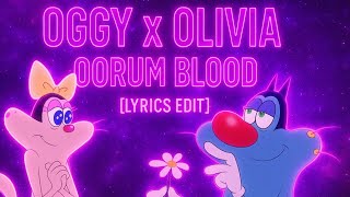 Oggy X Olivia Oorum Blood Lyrics Edit Aesthetic Love Vibes