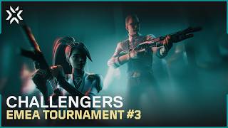 VALORANT Challengers EMEA #3 - LB Final VALORANT Challengers EMEA #3 - LB Final