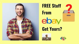 Free Stuff From eBay Get Yours