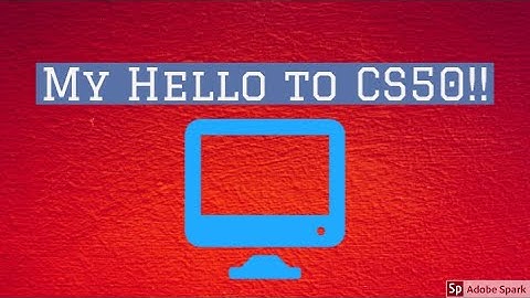 Hello World - CS50 Video
