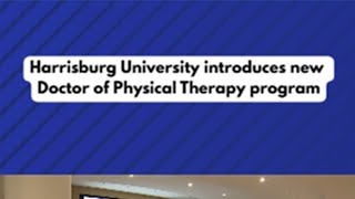 Harrisburg University introduces introduce new Doctor of Physical Therapy program