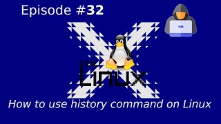 How to use history command on Linux