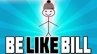 BE LIKE BILL! screenshot 1