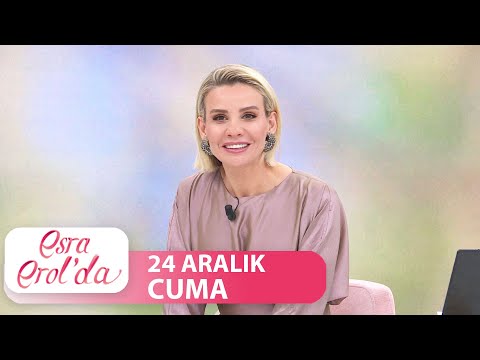 Esra Erol'da 24 Aralık Cuma | Tek Parça