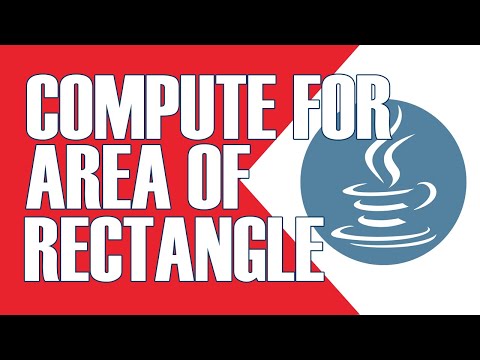 HOW TO COMPUTE FOR AREA OF RECTANGLE IN JAVA