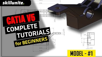 CATIA V5 TUTORIALS FOR BEGINNERS [COMPLETE COURSE] ll CATIA PRACTICE MODEL 01