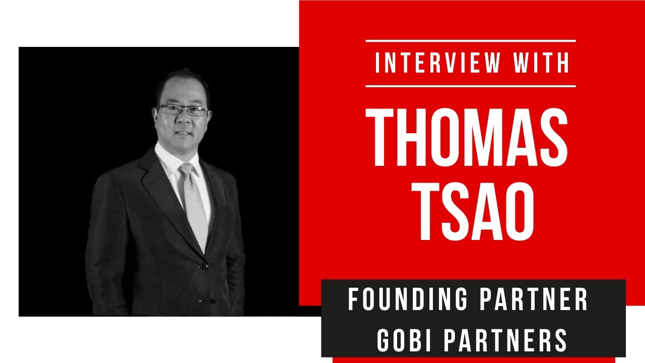 Live Interview with Thomas G. Tsao, Co-Founder - Gobi Partners