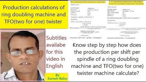 Ring doubling machine and  two for one twister ( T. F. O.) production calculation