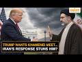 Iran Rejects Trump’s Mojtaba Khamenei Meeting Hopes? Tehran Says 'Be Realistic' Amid Talks
