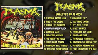 Plasma - Engulfed In Terror Full Album 2020 - Goregrind