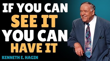 The Unbelievable Power of Imagination - || KENNETH E HAGIN