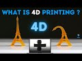 what is 4D printing technology and applications of 4D printing | AI Basics |