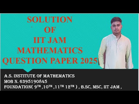Solution of IIT JAM Mathematics Question paper 2025 | CUET PG ...