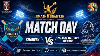 LIVE| 2026 C&DCL SMASH N GRAB | Shaheen v Calgary Stallions Thunder