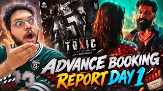 TOXIC ADVANCE BOOKING REPORT DAY 1 | TOXIC DAY 1 COLLECTION | TOXIC REVIEW | TOXIC MOVIE REVIEW YASH