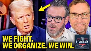 Top Dem Organizer on Trump’s Cabinet Chaos and How We FIGHT BACK | On Democracy