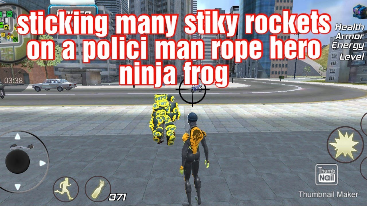 sticking many sticky rocket on a police man. rope hero ninja frog YouTube