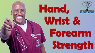 Hand, Wrist & Forearm Strengthening Exercises