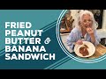 Love & Best Dishes: Paula’s Fried Peanut Butter and Banana Sandwich Recipe | Elvis Sandwich Recipe