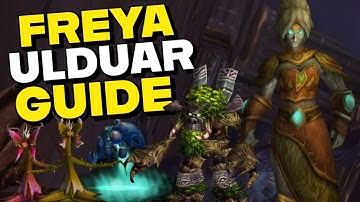 Freya 10/25 Man Hard & Normal Mode Ulduar Guide - Quick 2 Minute Guide (In 5 Minutes...)