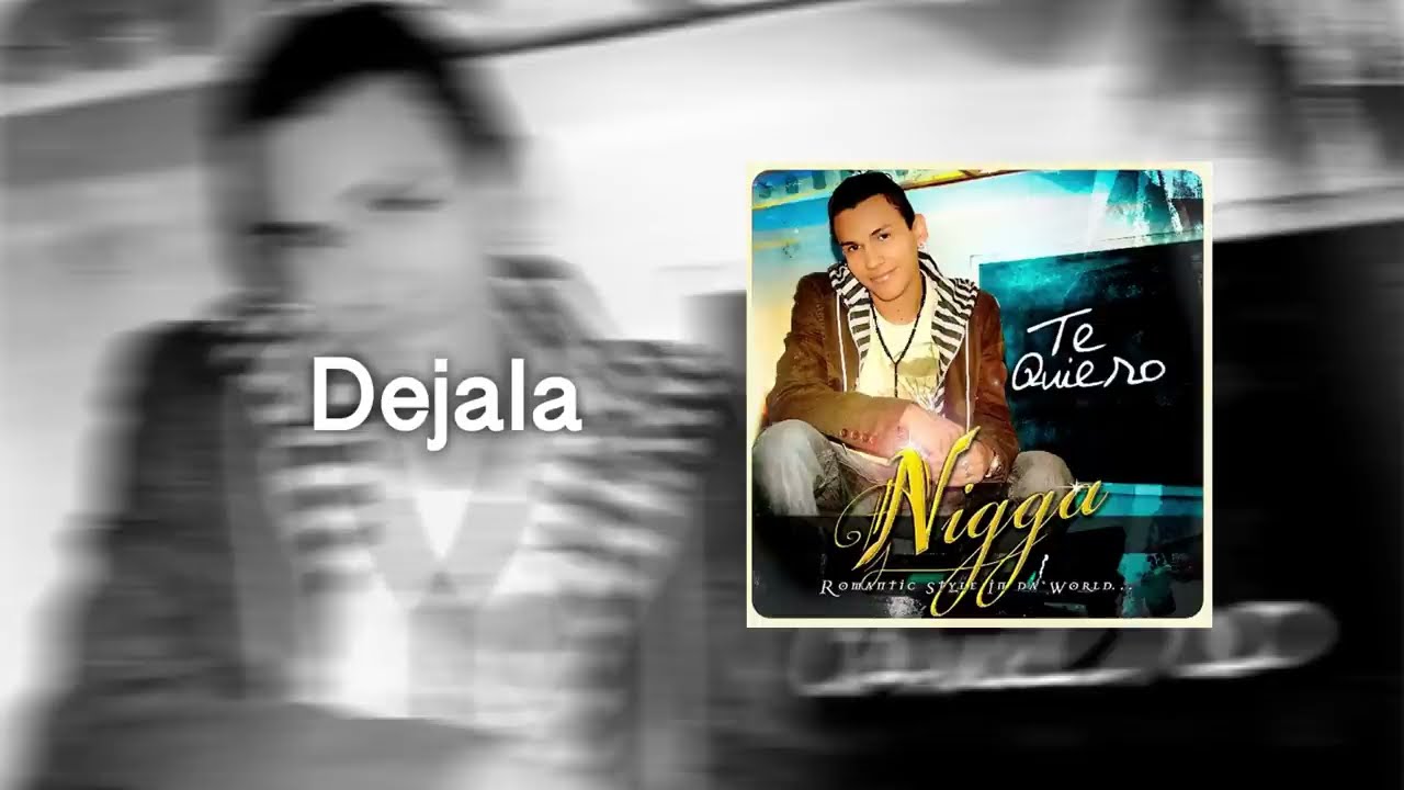 Watch N***a ft Duende - Dejala on YouTube Watch N***a ft Duende - Dejala on YouTube