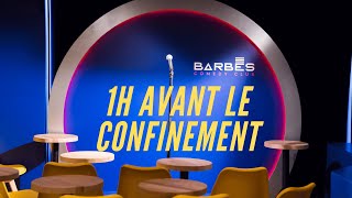 1h avant le confinement au Barbès Comedy Club