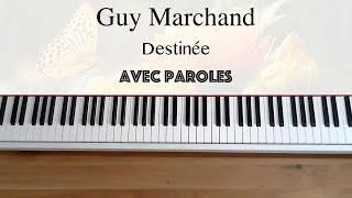 Guy Marchand - Destinée (avec paroles) - Piano