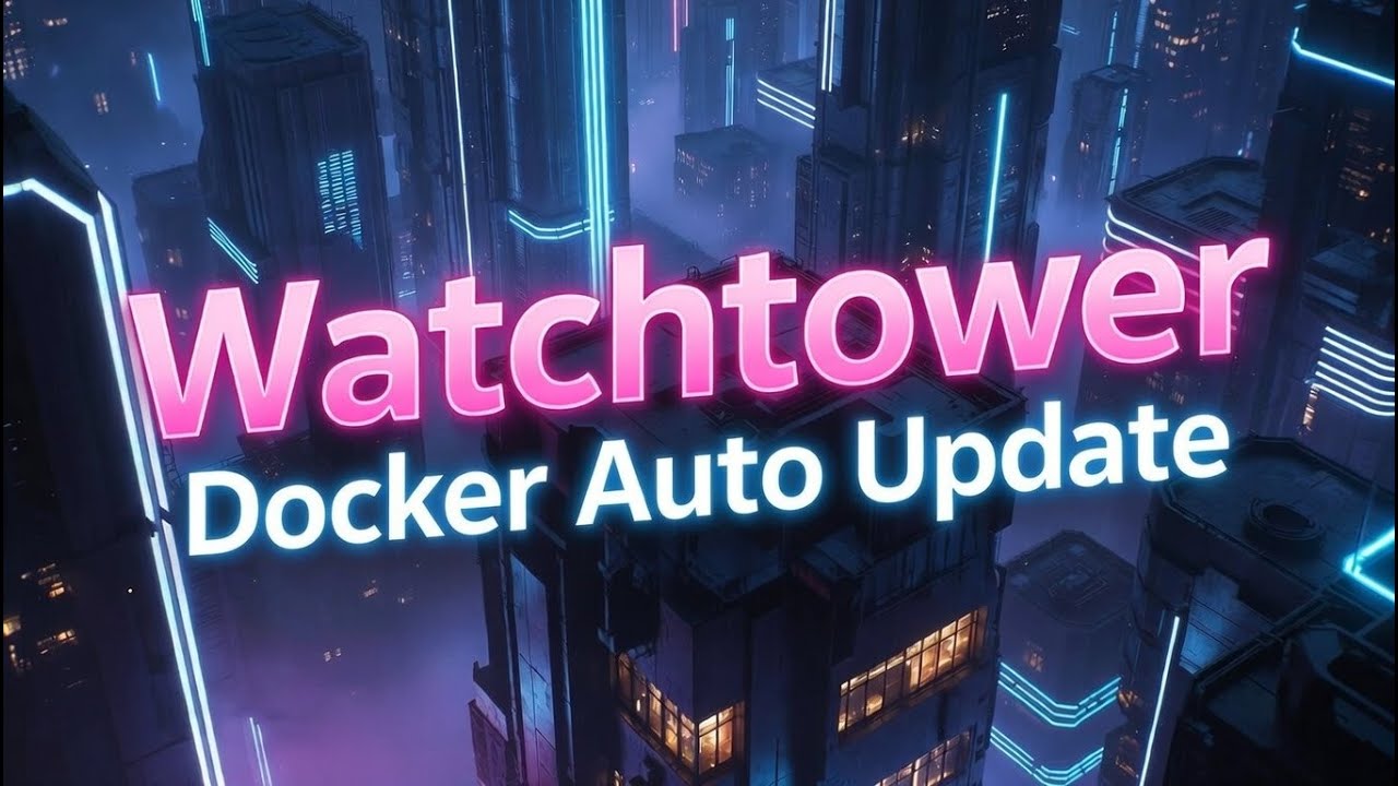 Watchtower - Docker container auto updates! - YouTube