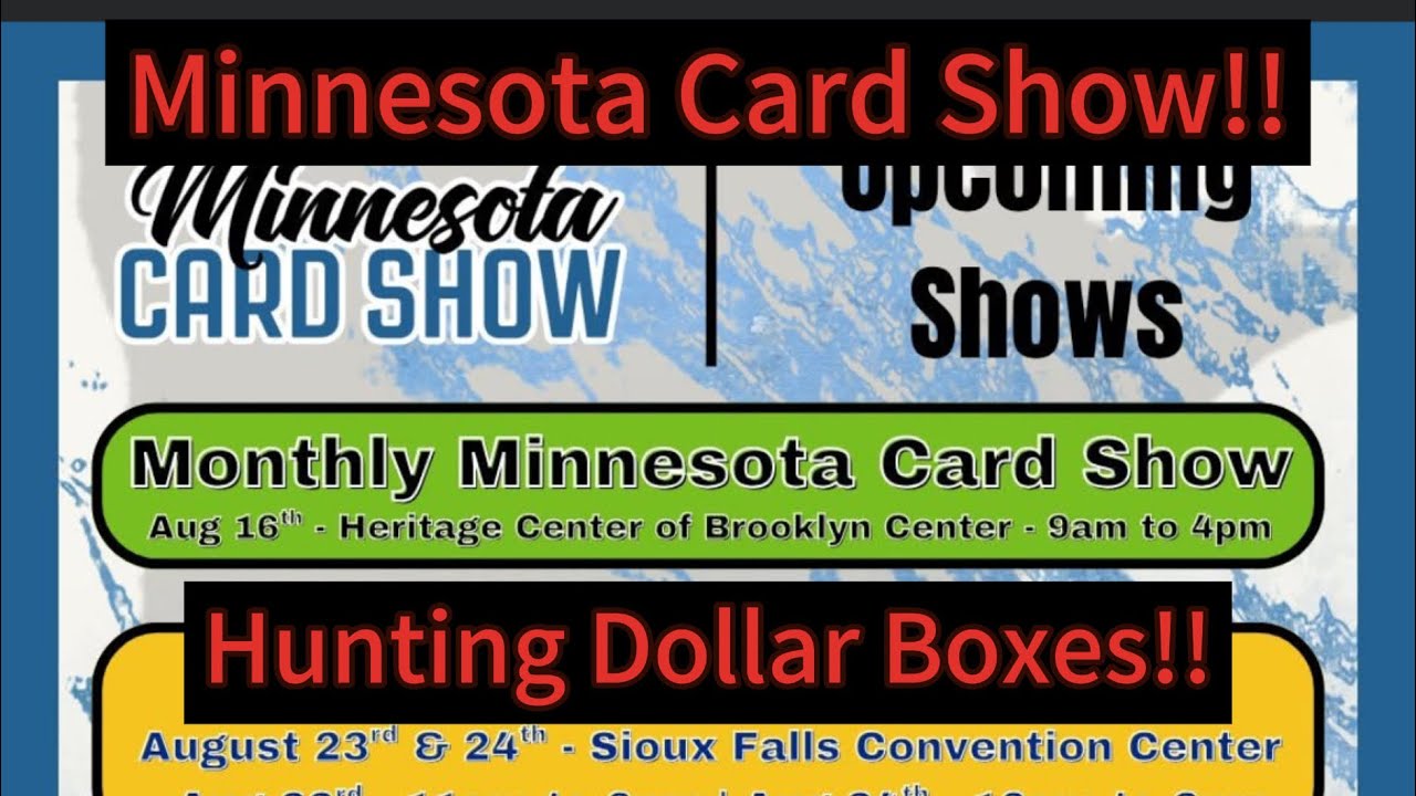 MINNESOTA CARD SHOW AUGUST EDITION!! HUNTING BARGAIN BOXES AND FIND SOME GREAT CARDS!!