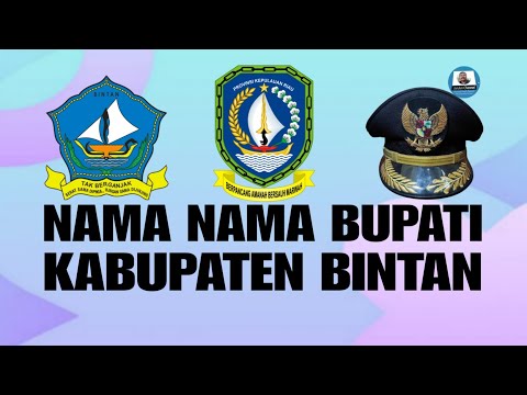 Daftar Nama Bupati Bintan, Kepulauan Riau @JunJunChannel 