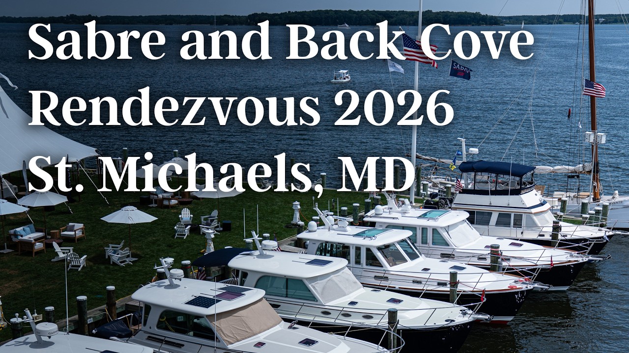 ⁣Sabre and Back Cove Rendezvous 2026 | St. Michaels, Maryland